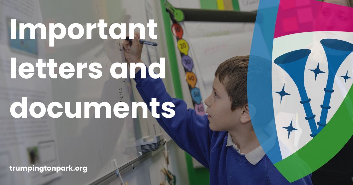 Important letters and documents | Trumpington Park Primary School